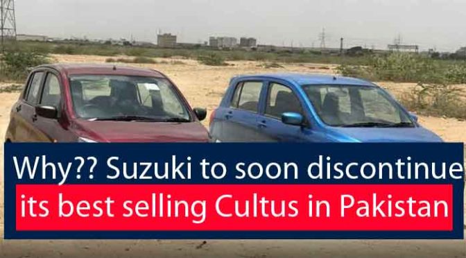 Why?? Suzuki to soon discontinue its best selling Cultus in Pakistan